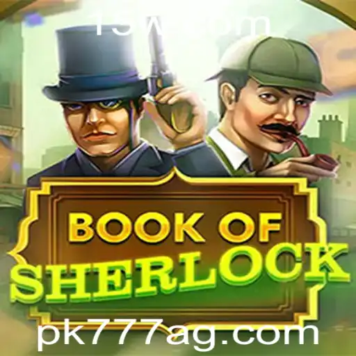Descubra o Fascinante Mundo do Jogo BookOfSherlock com pk777